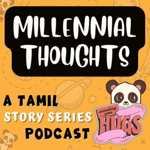 Tamil Podcast | Millennial Thoughts தமிழ்