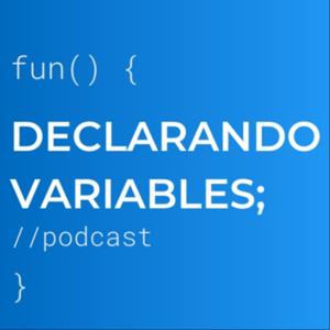 Declarando Variables