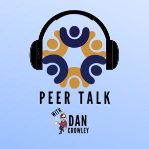 Peer Talk with Dan Crowley