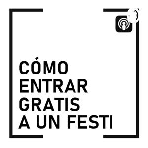 Cómo Entrar Gratis A Un Festi