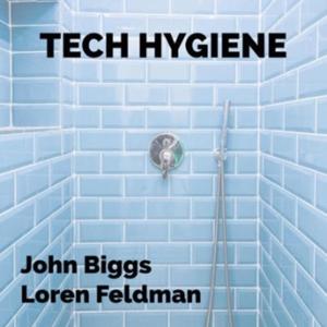 Tech Hygiene