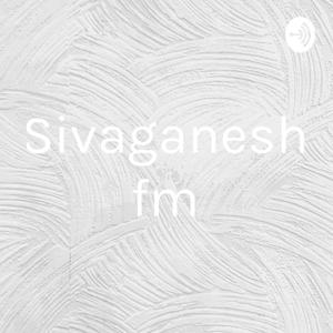 Sivaganesh fm