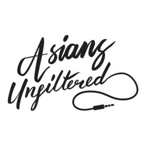 Asians Unfiltered