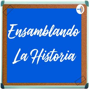 Ensamblando La Historia