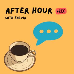 After Hour with Zalvin