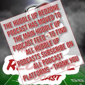Huddle Up RedZone Podcast
