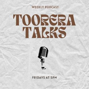 Toorera Talks