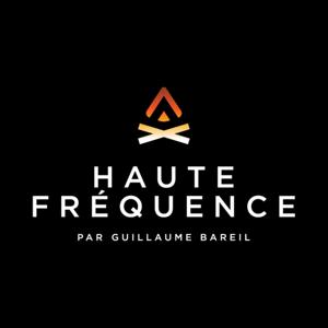 Haute Fréquence par Guillaume Bareil