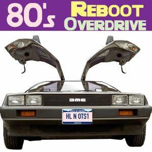 80's Reboot Overdrive by Southgate Media Group