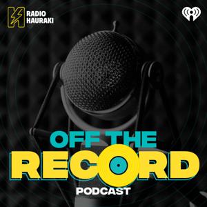 Off The Record by Radio Hauraki