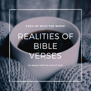 Realities of Bible Verses