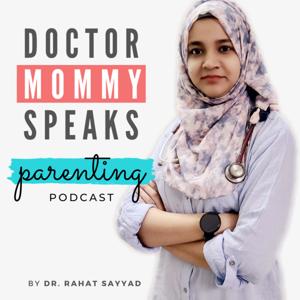 Doctor Mommy Speaks Parenting