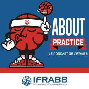 About Practice - Le podcast de l'IFRABB