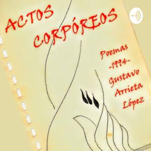 Actos Corpóreos -poemas 1994- por Gustavo Arrieta