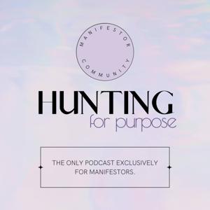 Hunting for Purpose Podcast by Holly Maree