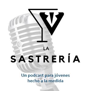 La Sastreria Podcast