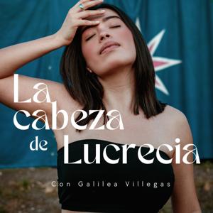 La Cabeza De Lucrecia