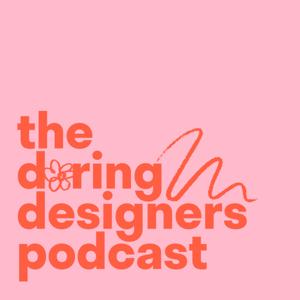 The Daring Designers Club Podcast