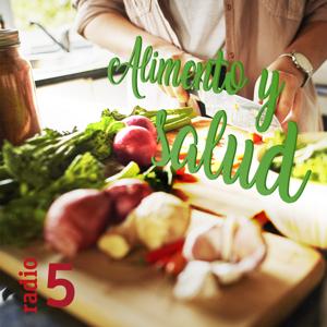 Alimento y salud by Radio 5