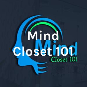 Mind Closet 101