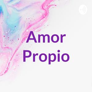 Amor Propio by Yazmin galvan O