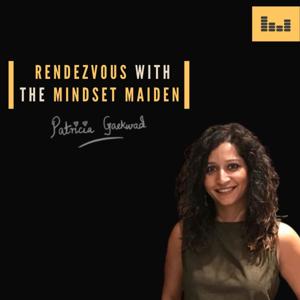 Rendezvous with The Mindset Maiden