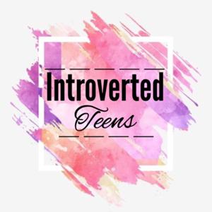 Introverted Teens