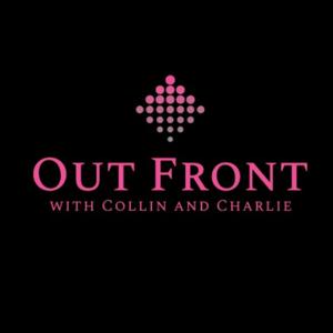 Out Front with Collin and Charlie