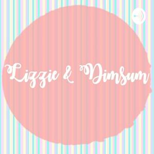 Lizzie & Dimsum