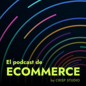 El podcast de ecommerce
