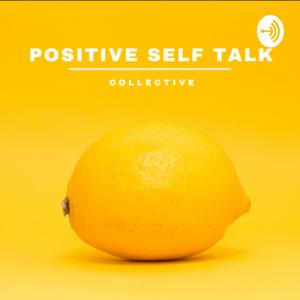 Positive Self Talk Collective