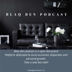 Blaq Den