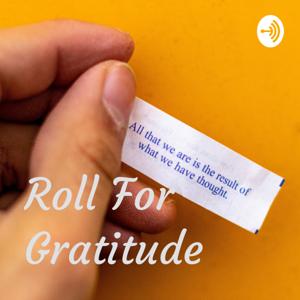 Roll For Gratitude