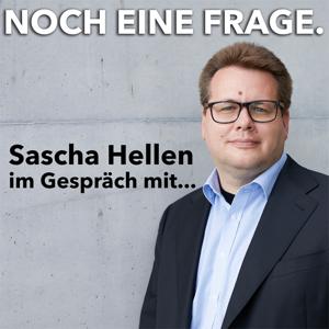 Noch eine Frage. | Sascha Hellen im Gespräch mit...