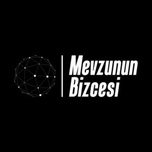 Mevzunun Bizcesi