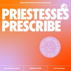 Priestesses Prescribe