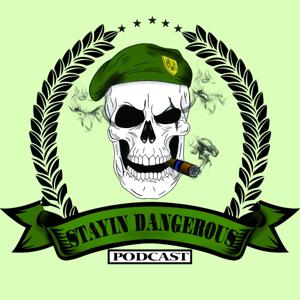 Stayin Dangerous Podcast