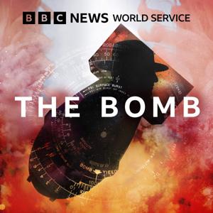 The Bomb by BBC World Service