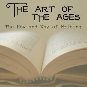 The Art of the Ages: The How and Why of Writing