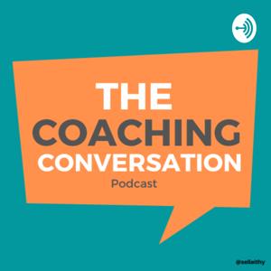 The Coaching Conversation Podcast with Salah Elleithy