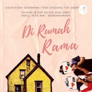 Di Rumah Rama (Dramatik Podcast)