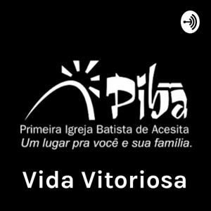 Vida Vitoriosa - Pastor Lélio Lopes da Silveira