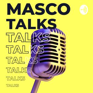 Masco Talks