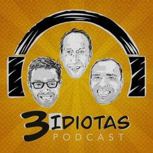 3 idiotas Podcast