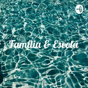 Família & Escola: Um Time Que É Só Sucesso!