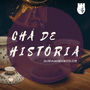 Chá de História