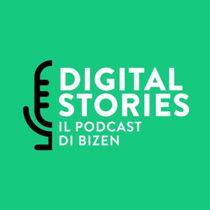 Digital Stories - Il Podcast di Bizen