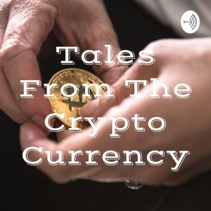 Tales From The Crypto Currency