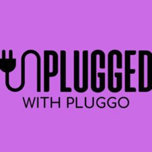 Unplugged with Pluggo