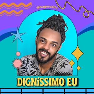 Digníssimo Eu